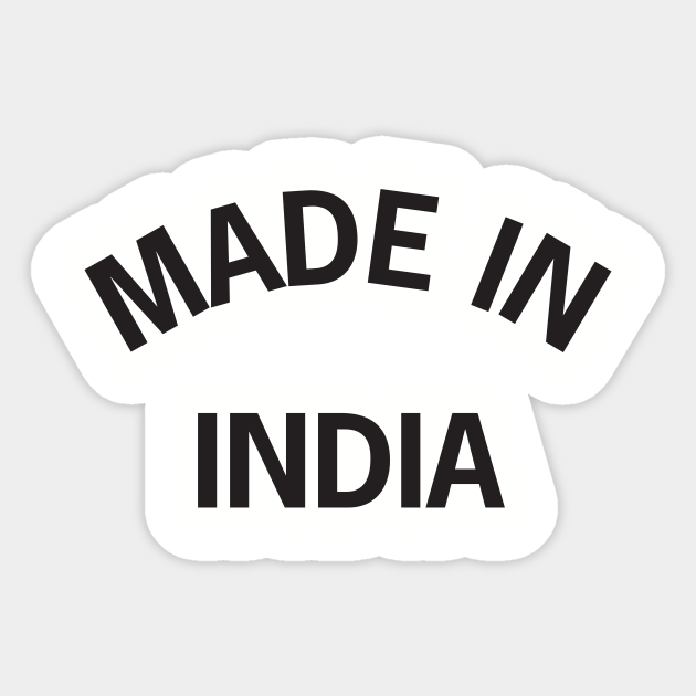 Made in India India Sticker TeePublic